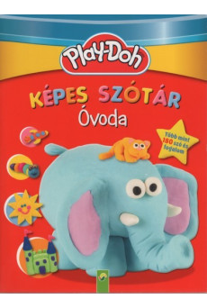 Play-Doh: Képes szótár - Óvoda - Több mint 180 szó és fogalom