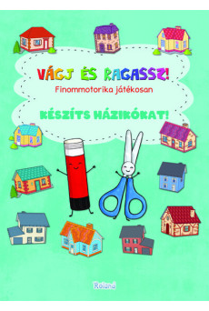 Vágj és ragassz! - Finommotorika játékosan: Készíts házikókat!