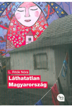LÁTHATATLAN MAGYARORSZÁG