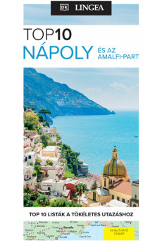 Nápoly és az Amalfi-part - TOP 10