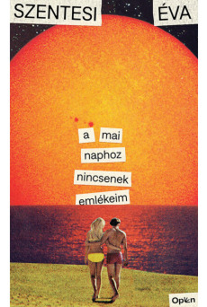 A mai naphoz nincsenek emlékeim
