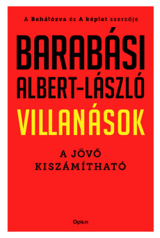 Villanások - A jövő kiszámítható (új kiadás).