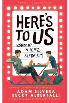 Here's To Us - Színre lép az igaz szerelem