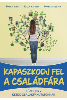 Kapaszkodj fel a családfára