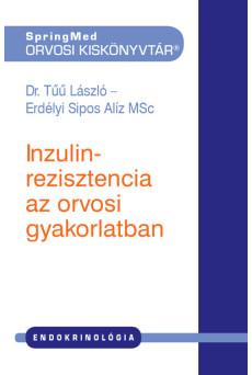 Inzulinrezisztencia az orvosi gyakorlatban 2. - Orvosi kiskönyvtár