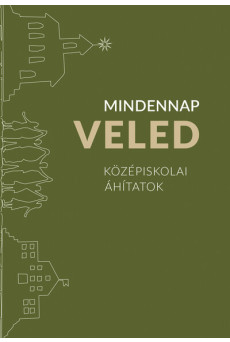 Mindennap veled - Középiskolai áhítatok