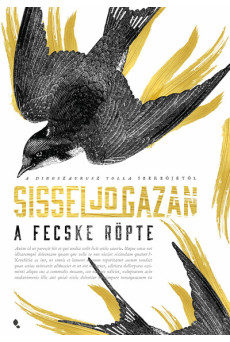 A fecske röpte