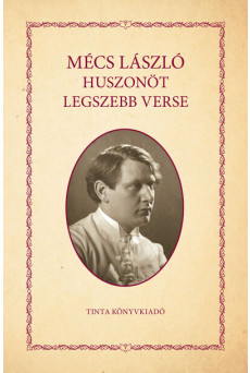 Mécs László huszonöt legszebb verse