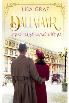 Dallmayr 5. - Egy dinasztia születése