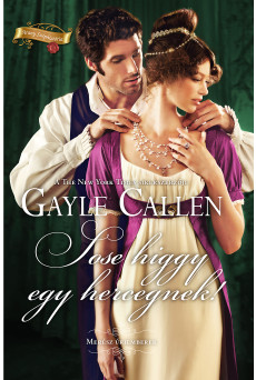 Sose higgy egy hercegnek! - Arany széphistória (e-könyv)