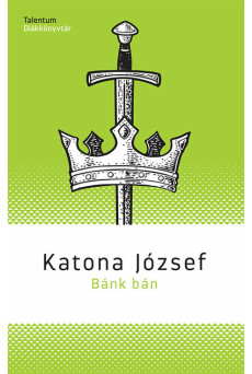 Bánk bán - Talentum Diákkönyvtár (új kiadás)