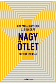 Nagy ötlet - Hogyan alkossunk új dolgokat