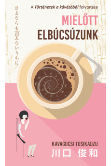 Mielőtt elbúcsúzunk