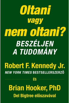 Oltani vagy nem oltani? - Beszéljen a tudomány