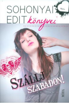Szállj szabadon!