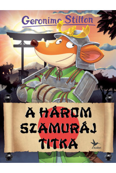 A Három Szamuráj titka - Mulatságos történetek