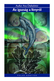 Az igazság a fényről - Polar Könyvek