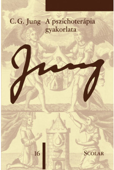A pszichoterápia gyakorlata (ÖM 16. kötet) (3. kiadás) - Jung-sorozat