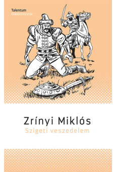 Szigeti veszedelem - Talentum diákkönyvtár