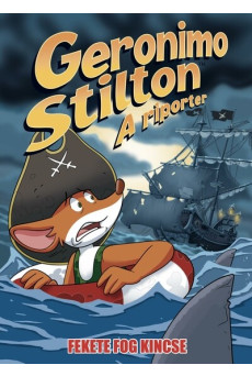 Geronimo Stilton: A riporter - Fekete Fog kincse (képregény)