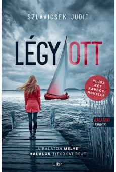 Légy / ott - Balatoni krimik