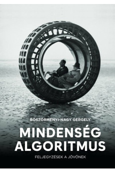 Mindenség algoritmus - Feljegyzések a jövőnek