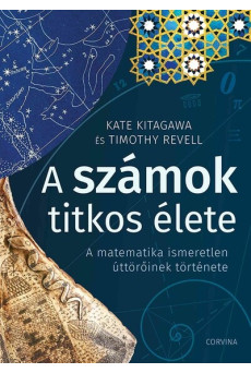 A számok titkos élete - A matematika ismeretlen úttörőinek története