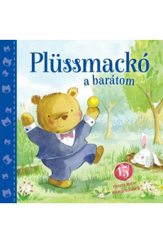 Plüssmackó a barátom - Barátom...