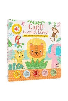 Csitt! Csendet kérek! - 5 állat hangjával - Nyomd meg a gombokat, és ismerd fel a hangokat!