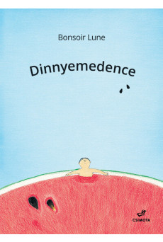 Dinnyemedence