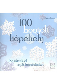 100 horgolt hópehely /Készítsük el saját hóesésünket