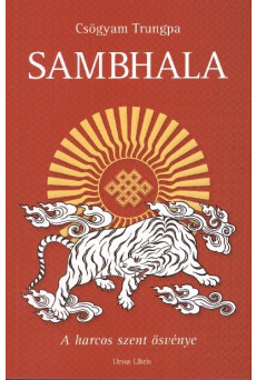 Sambhala /A harcos szent ösvénye
