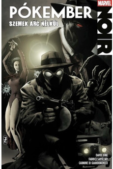 Marvel Noir: Pókember 2. - Szemek arc nélkül (képregény)