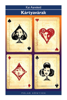 Kártyavárak - Polar Könyvek