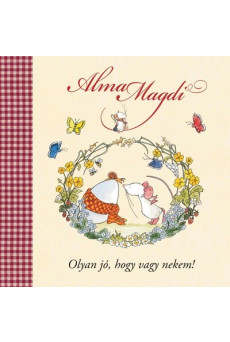 Alma Magdi - Olyan jó, hogy vagy nekem (új kiadás)
