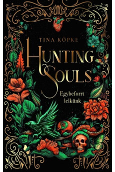 Hunting Souls - Egybeforrt lelkünk