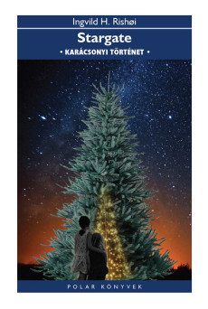 Stargate - Karácsonyi történet - Polar Könyvek §K