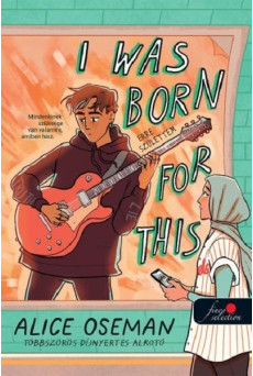 I Was Born For This – Erre születtem (puha)