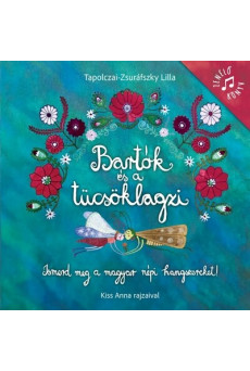 Bartók és a tücsöklagzi (új kiadás)