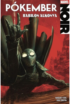 Marvel Noir: Pókember 3. - Babilon alkonya (képregény)
