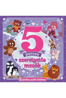 5 perces szeretgetős mesék