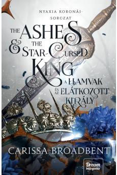 The Ashes and the Star-Cursed King – A hamvak és az elátkozott király