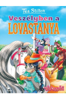 Veszélyben a lovastanya - Cinnfordi kalandok (új kiadás).