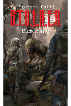 S.T.A.L.K.E.R. - Bumeráng