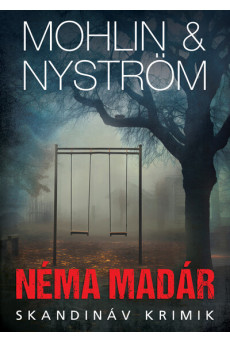 Néma madár - Skandináv krimik