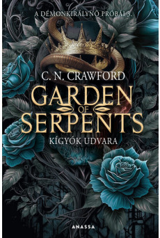 Kígyók udvara - A démonkirálynő próbái