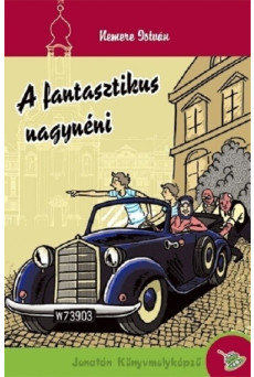 A fantasztikus nagynéni (új kiadás)