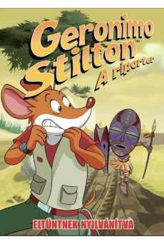 Geronimo Stilton: A riporter - Eltűntnek nyilvánítva (képregény)
