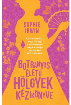 Botrányos életű hölgyek kézikönyve