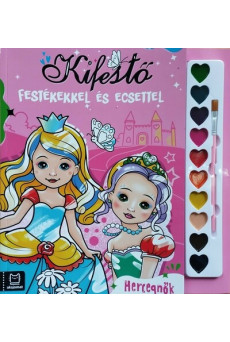 Kifestő festékekkel és ecsettel - Hercegnők